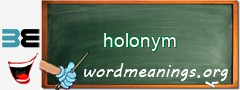 WordMeaning blackboard for holonym